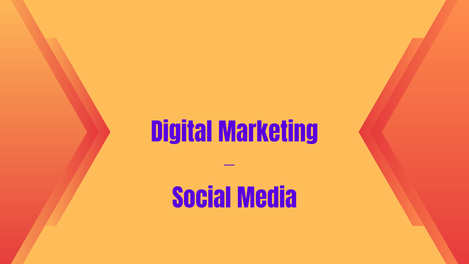 Digital Marketing: Social Media