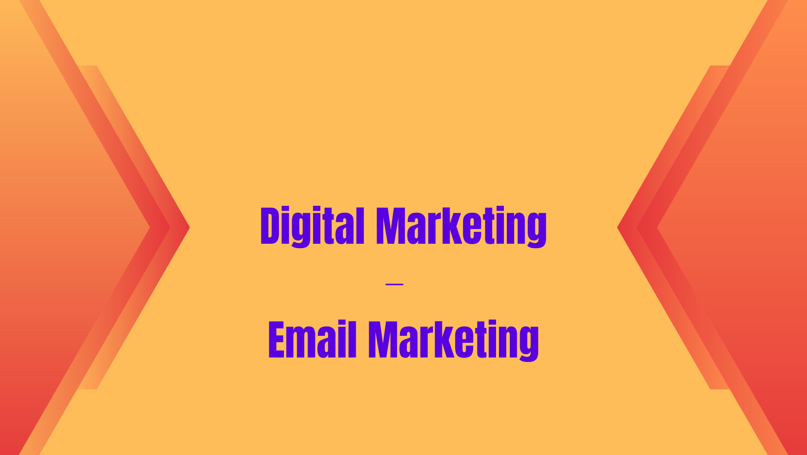 Digital Marketing: Email Marketing